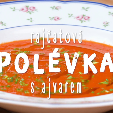 Rajčatová polévka s Ajvarem