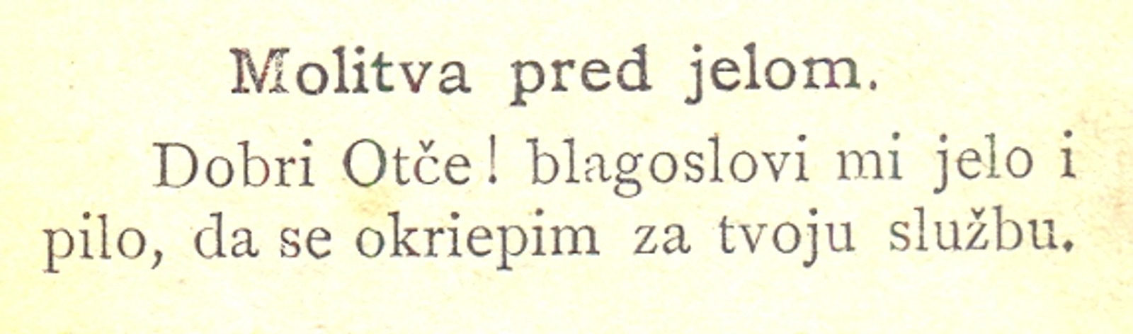Molitva prije jela iz molitvenika Prva pobožnost, 3. izdanje, bez godine