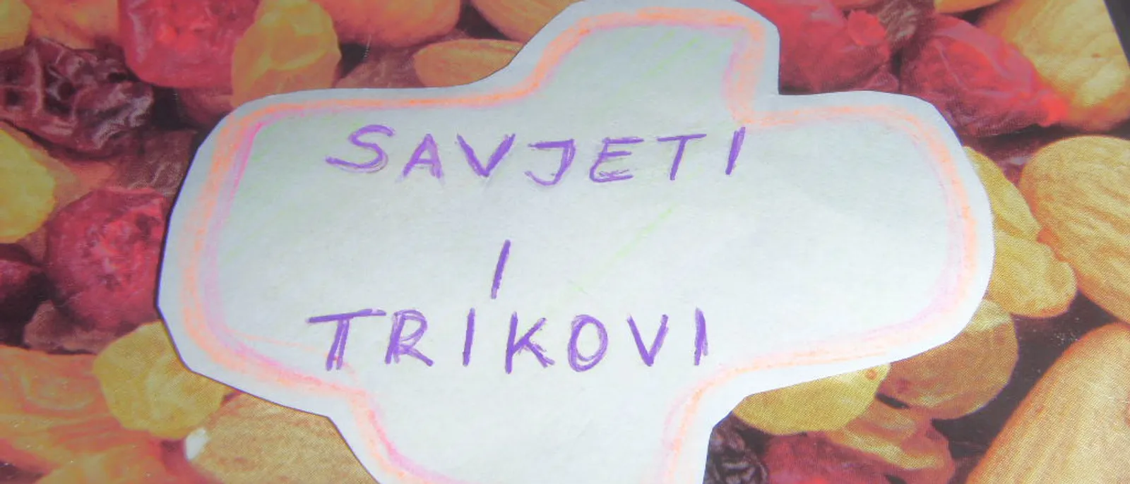 Korisni savjeti i trikovi